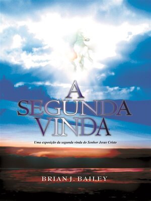 cover image of A Segunda Vinda